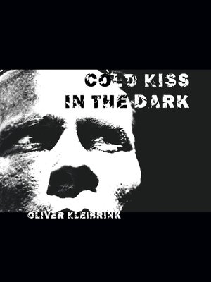 cover image of Cold Kiss in the Dark